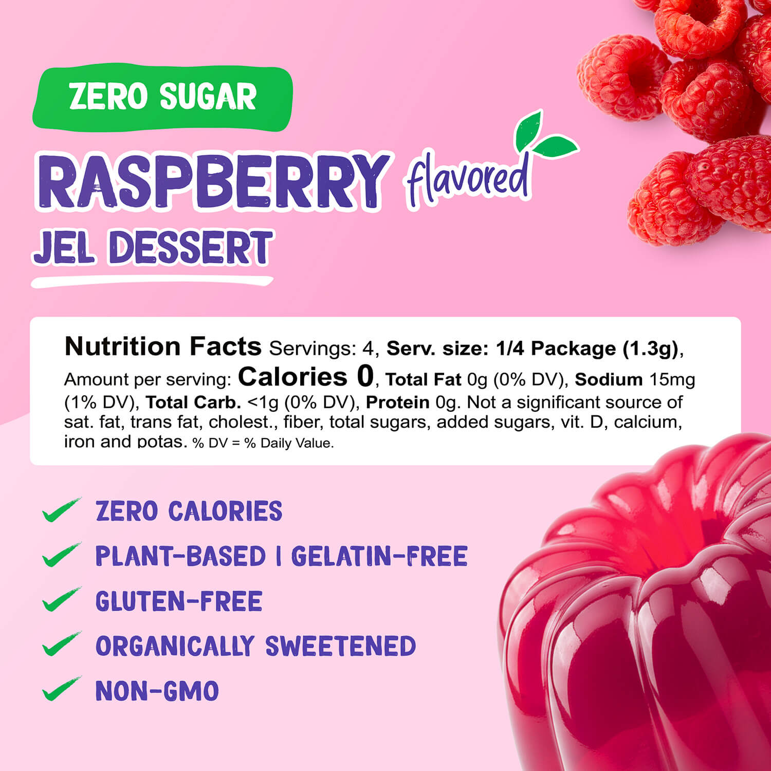 Raspberry flavored jel dessert nutrition facts and health benefits on a pink background. Zero-Calories, Plant-based/Gelatin-free, Gluten-free, Organically sweetened, Non-GMO